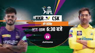 Kolkata Knight Riders vs Chennai Super Kings (promo) | TATA IPL 2023 | JioCinema