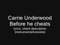 Carrie Underwood - Before he cheats ...