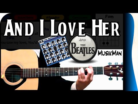AND I LOVE HER 💗 - The Beatles / GUITAR Cover / MusikMan N°002