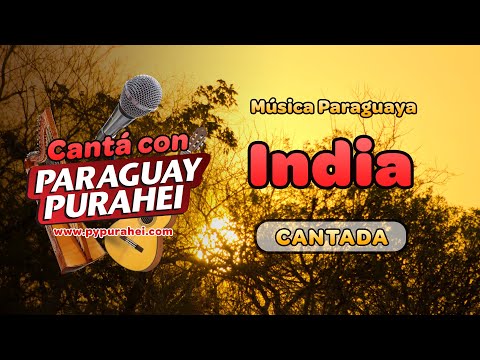 India - Cantá con Paraguay Purahei