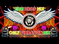 EDM DROP MIX Non Stop Bhojpuri Dj Remix Songs New Bhojpuri Edm NonStop Dj Song Edm Drop Mix