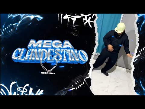 MEGA CLANDESTINO 2 🧊 - Rodri RMX (El pecho el abdomen TikTok)