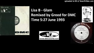 Lisa B - Glam (DMC Greed remix June 1993)
