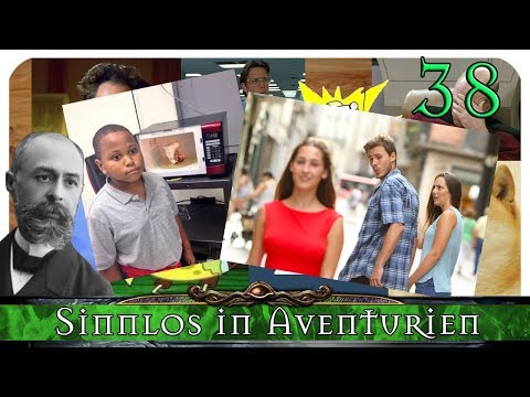 [DSA] Sinnlos in Aventurien #38 - Spielercharaktere meucheln