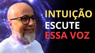 Como Acessar Essa Fonte de SABEDORIA | A Intuição | Para Facilitar Suas Escolhas e Decisões?