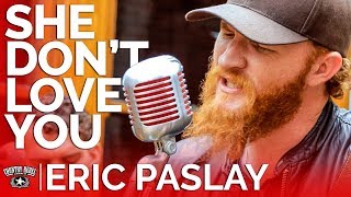 Eric Paslay - She Don&#39;t Love You (Acoustic) // Country Rebel HQ Session
