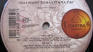 Endangered People ‎– So I Want To Say (Ta Ta Ta)(Original Mix)