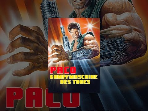 Paco: Kampfmaschine des Todes
