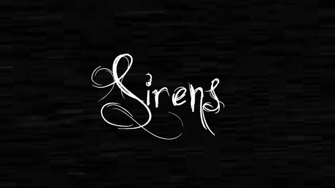 Sirens ~ Pre-order now! - YouTube