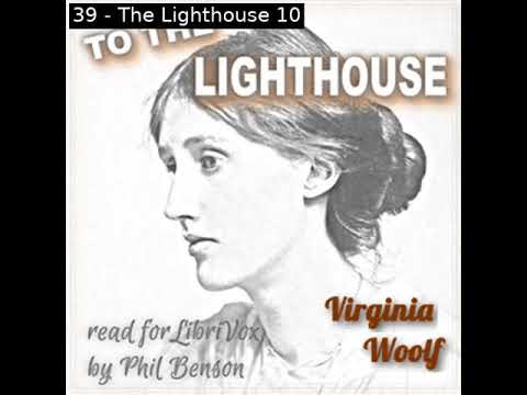 To the Lighthouse (Version 2) by Virginia Woolf read by Phil Benson Part 2/2 | Full Audio Book