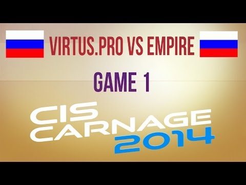 Virtus.pro vs Empire g.1 Losers Final Playoff CIS Carnage 2014