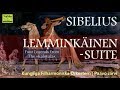 Jean Sibelius： Lemminkäinen Suite, Op.22