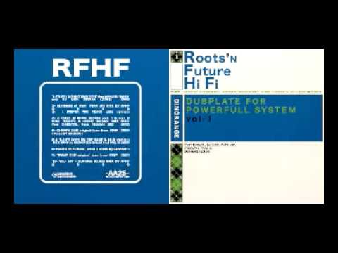 Roots'n Future Hi Fi - Ulysse Part 1&2 feat E-Mental