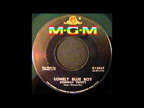 Conway Twitty - Lonely Blue Boy (Stereo)