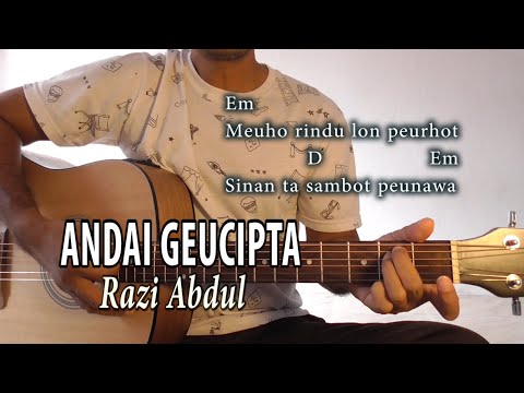 [ Lagu Aceh Terbaru ] Andai Geucipta - Razi Abdul | Chord Gitar
