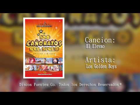 El Elevao - Los Golden Boys / Discos Fuentes