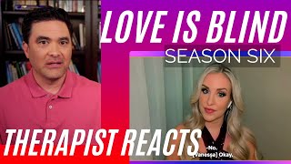 Love Is Blind - Pick Me Girl - Season 6 #88 - Therapist Reacts