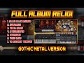 Full Album Gothic Metal Religi Vol 2