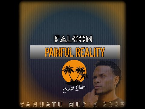Painful Reality - Falgon