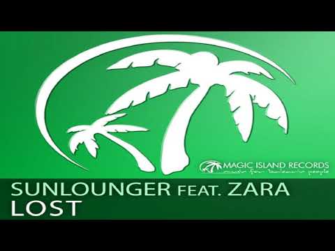 Roger Shah presents Sunlounger Ft. Zara - Lost (Extended Club Mix)