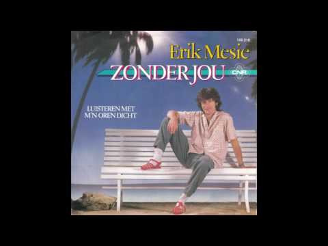 Erik Mesie – “Zonder Jou” (Holland CNR) 1986