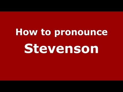 How to pronounce Stevenson