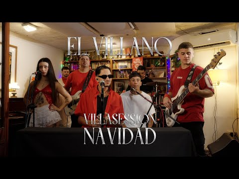 El Villano - VILLASESSION - NAVIDAD