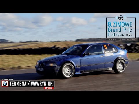 Termena / Wawryniuk - BMW e36 - 9 Zimowe Grand Prix Białegostoku 2022