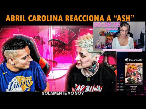 AbrilCarolinaX reacciona a "Ash" Lit Killah 😱🔥