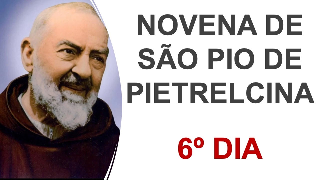 Watch Now 6º dia - Novena de São Pio de Pietrelcina 6º dia - Novena de São Pio de Pietrelcina