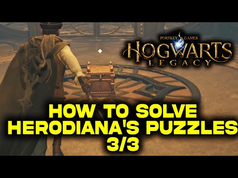 How to Solve Herodiana's Puzzles 3/3 - Hogwarts Legacy Guide