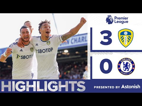 HIGHLIGHTS: LEEDS UNITED 3-0 CHELSEA | PREMIER LEAGUE