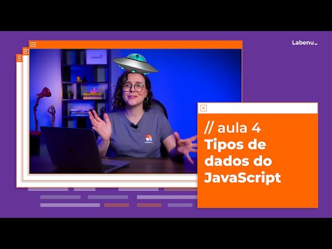 Aula 04 - Tipos de dados do JavaScript - Curso Básico de JavaScript