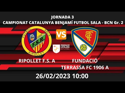 BENJAMÍN FS RIPOLLET A VS FUNDACIÓ TERRASSA FC 1906 A 26/02/2023 10:00