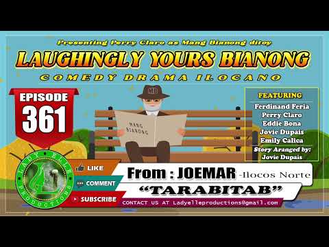 LAUGHINGLY YOURS BIANONG #361 | LADY ELLE PRODUCTIONS | ILOCANO DRAMA