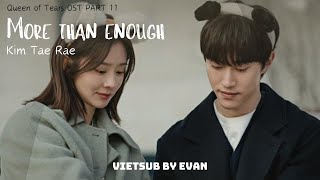 Download lagu Vietsub ~ More Than Enough 더 바랄게 없죠 - KIM TAE RAE [ZEROBASEONE]  - OST PART 11 Queen of Tears 눈물의 여왕 mp3
