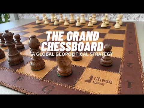 THE GRAND CHESSBOARD