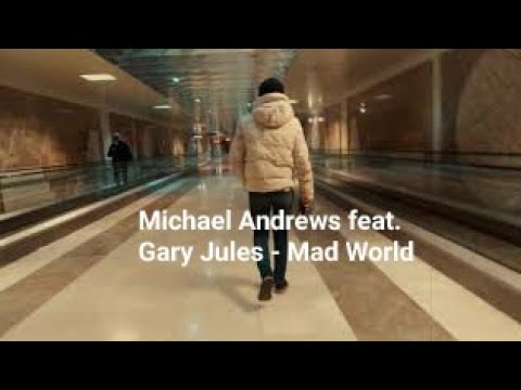 Michael Andrews feat. Gary Jules - Mad World ( fan edit clip )