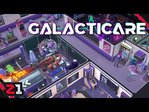 Running An INTERGALACTIC Hospital ! Galacticare First Look !