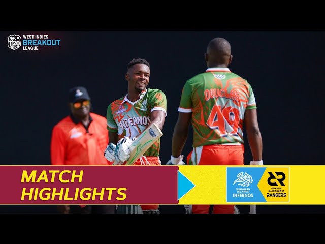 Highlights |Guyana Rainforest Rangers vs Windward Islands Infernos | West Indies T20 Breakout League Highlights |Guyana Rainforest Rangers vs Windward Islands Infernos | West Indies T20 Breakout League