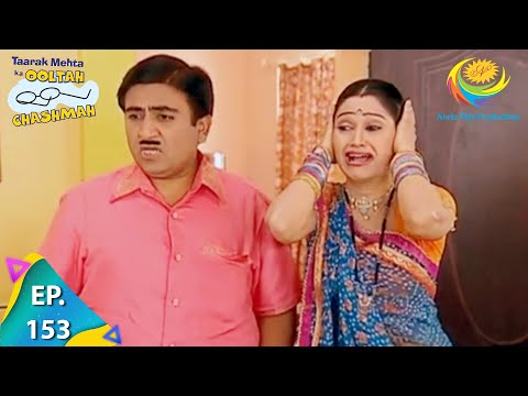Taarak Mehta Ka Ooltah Chashmah - Episode 153 - Full Episode