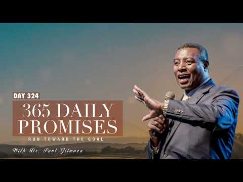 365 DAILY PROMISES | Day 324 | With Apostle Dr. Paul M. Gitwaza