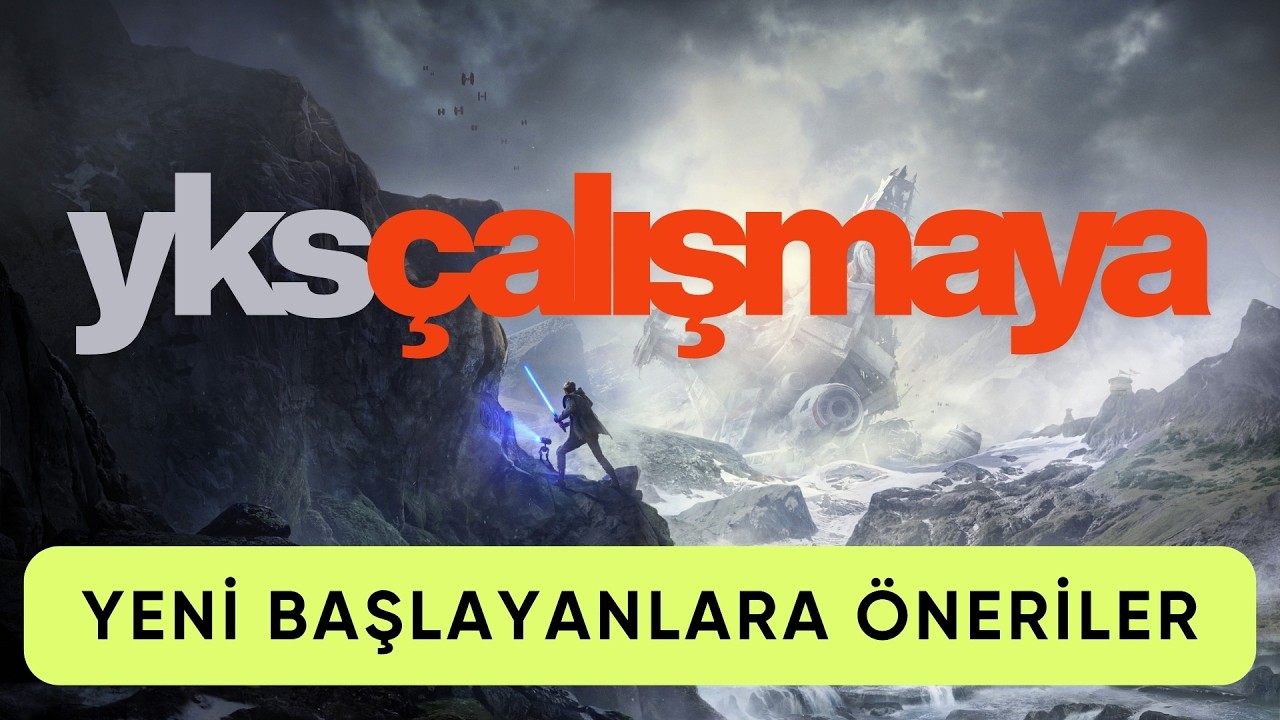 YKS İÇİN ÇALIŞMAYA YENİ BAŞLAYACAKLARA ÖNERİLER