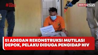 Download lagu 51 Adegan Rekonstruksi Mutilasi Depok, Pelaku Diduga Pengidap HIV #BeritaSatu mp3