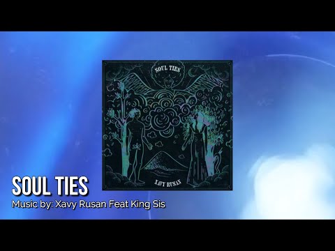 SOUL TIES: Xavy Rusan Feat King Sis IWRITE TV #hiphop #rnbtypebeat #soulful #kingsis #rap