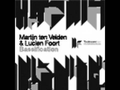 Martijn ten Velden & Lucien Foort - Bassification - Martijn ten Velden Remix