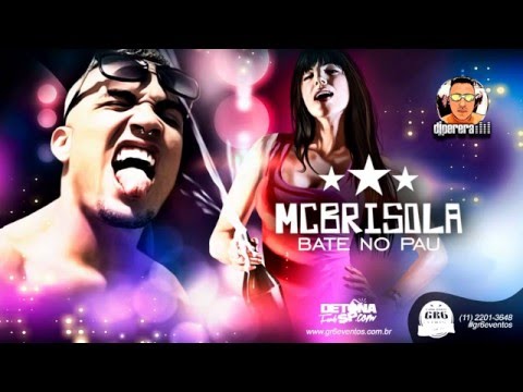 MC Brisola - Bate no Pau (PereraDJ) (Áudio Oficial)