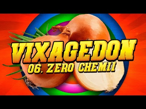 06. VIXAGEDON - ZERO CHEMII