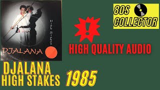 Djalana - High Stakes (Good Quality)