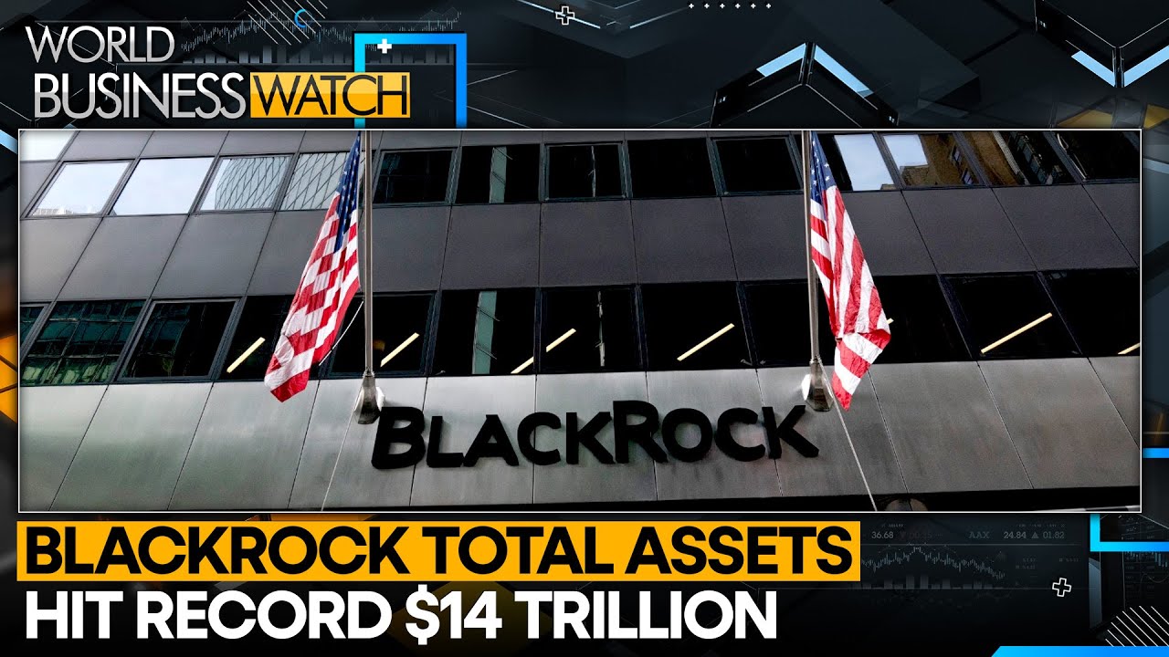 ETF Flows Boost Blackrock's Assets to Record | World Business Watch | WION
